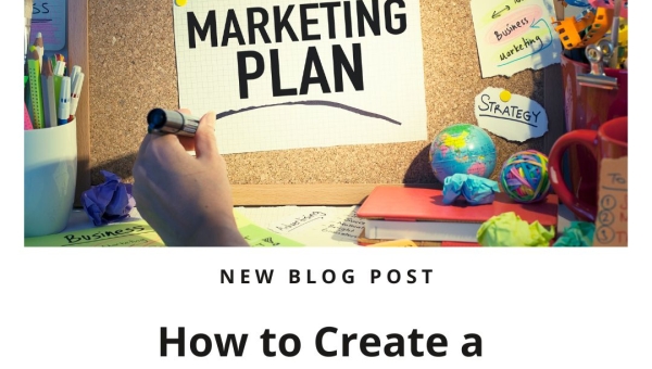 How to Create a Marketing Plan: A Guide